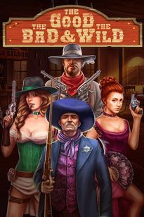 The Good, The Bad & The Wild