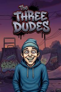 The 3 Dudes