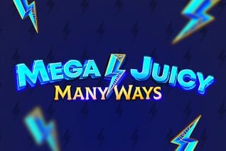 Mega Juicy Manyways