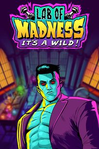 Lab of Madness It`s A-Wild!