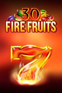 30 Fire Fruits