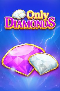 Only Diamonds