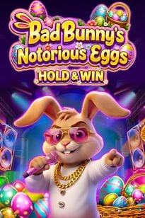 Bad Bunny's Notorious Eggs (Hold and Win)